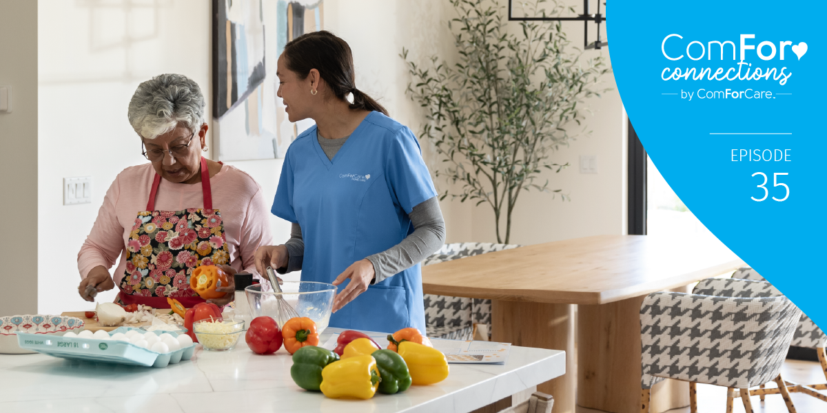 Episode 35: Healthy Meal Prep for Senior Patients